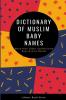 Dictionary of Muslim Baby Names