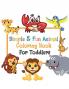 Simple & Fun Animals Coloring Book for Toddlers