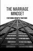 The Marriage Mindset