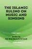 The Islamic Ruling on Music and Singing