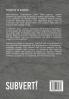 Subvert!: A philosophical guide for the 21st century scientist