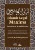 Islamic Legal Maxims: Consisting of Al-Karkhi's Usul