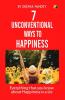 7 Unconventional Ways to Happiness