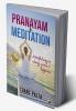 Pranayam & Meditation