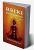 Reiki: Healing Demystified