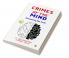 Crimes Of The Mind: Discovering The Truth