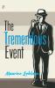 The Tremendous Event