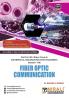 FIBER OPTIC COMMUNICATION (Final Year (B.E.) Degree Course In Electronics & Telecommunication Engineering Semester – 8 SPPU)