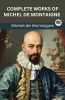 Complete Works of Michel de Montaigne (Grapevine edition)
