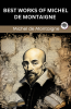 Best Works of Michel de Montaigne (Grapevine edition)