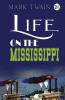 Life on the Mississippi