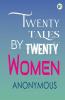 Twenty Tales by Twenty Women