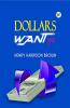 Dollars Want Me