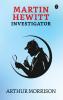 Martin Hewitt Investigator