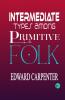 Intermediate Types among Primitive Folk