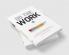 Do the Work: Overcome Resistance and Get Out of Your Own Way