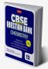 MTG CBSE Class 12 Chapterwise Question Bank - Chemistry (For 2023-2024 Board Exam)