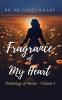 Fragrance of My Heart