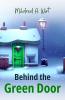 Behind the Green Door
