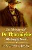 The Adventures of Dr Thorndyke The Singing Bone