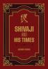 Shivaji And His Times