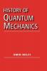 History of Quantum Mechanics