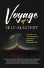 Voyage of Self Mastery