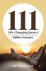 111 Life Changing Quotes