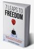 7 Leaps to Freedom — Crack the Code to Create Phenomenal Businesses