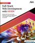 Ultimate Full-Stack Web Development With Mern: Design Build Test And Deploy Production-Grade Web Applications With Mongodb Express React And Nodejs