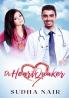 Dr. Heartquaker: A hot crush romance (The Romantics Series Book 1)