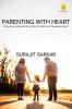 PARENTING WITH HEART: Emotional Bonds for Early Childhood Development