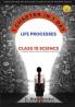 Life Processes Class 10 Science