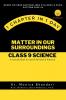 Matter in Our Surroundings Class 9 Science