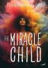 The Miracle Child