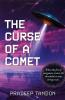 The Curse of A Comet