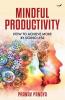 Mindful Productivity