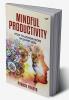 Mindful Productivity