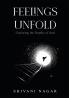 Feelings Unfold: Exploring the Depths of Soul