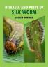 Diseases and Pests of Silk Worm