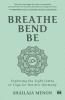 Breathe Bend Be