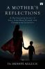 A Motherâ€™s Reflections