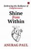 Shine from Within : Embracing the Radiance of Enlightenment