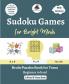 Sudoku Games for Bright Minds: Brain Puzzles Book for Teens - Beginner to hard