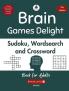 Brain Games Delight: Sudoku Wordsearch and Crossword for Adults