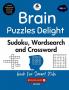 Brain Puzzles Delight: Sudoku Wordsearch and Crossword for Smart Kids