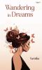 Wandering in Dreams