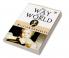 The Way Of The World