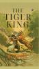 The Tiger King