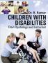 Children with Disabilities: Their Psychology and Instruction-6*8